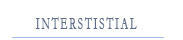 interstistial
